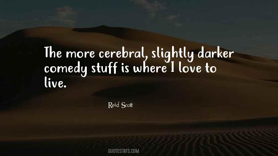 Quotes About Cerebral #1035923