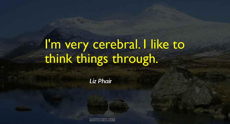 Quotes About Cerebral #1086758