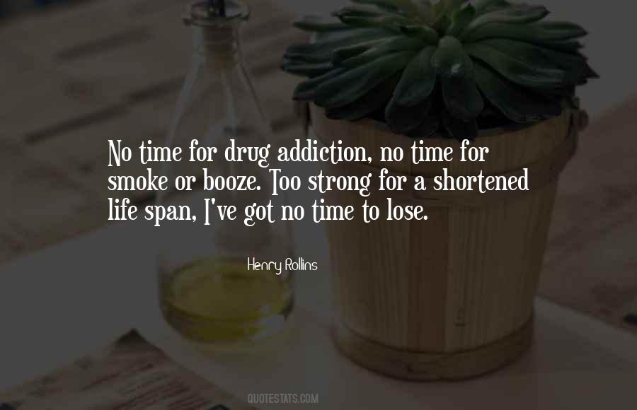 No Addiction Quotes #378935