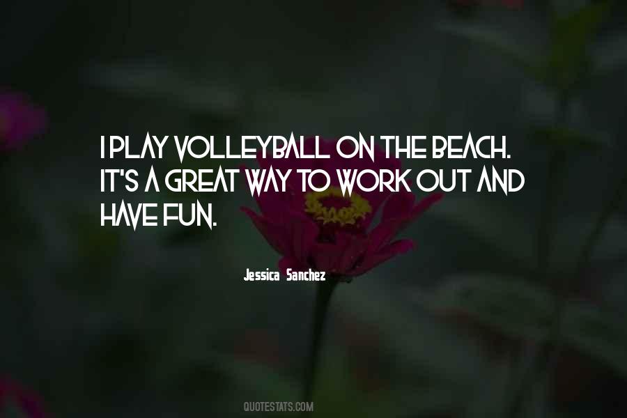Quotes About Volleyball #1747769