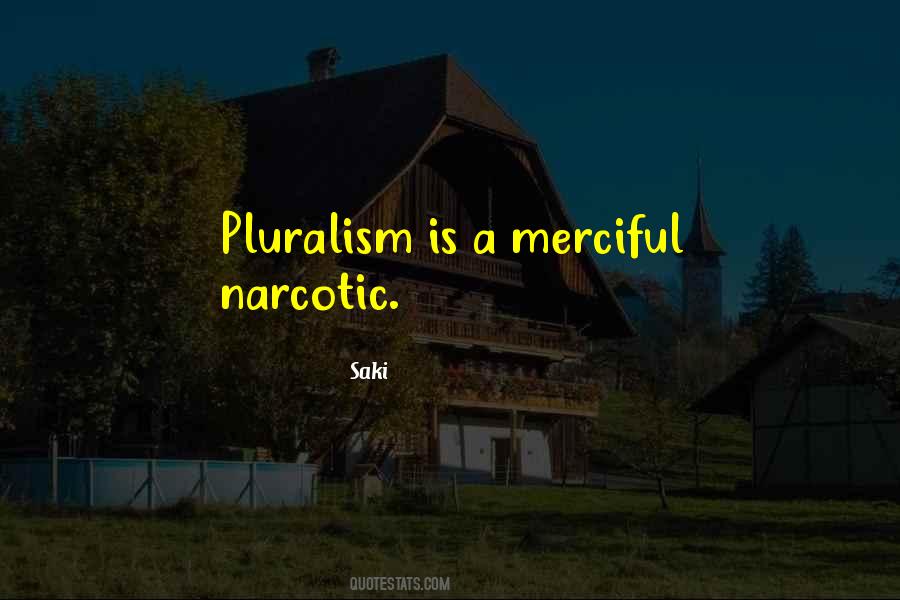 Quotes About Pluralism #1825878