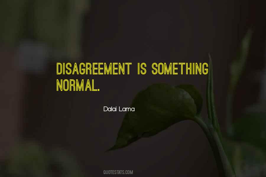 Quotes About Disagreement #1089068