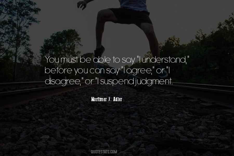 Quotes About Disagreement #308807 Quotes About Disagreement #308807