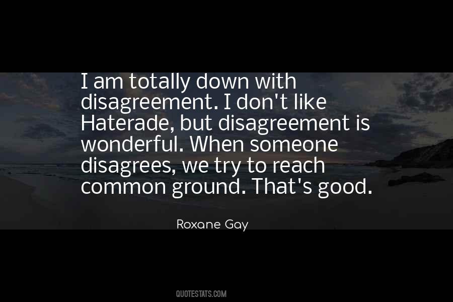 Quotes About Disagreement #870027