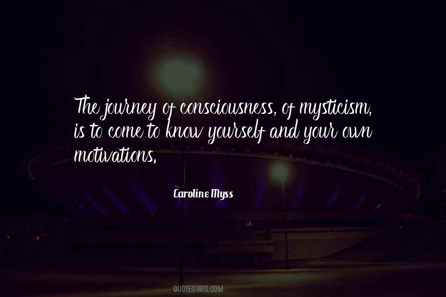 Journey To Know Yourself Quotes #1044902