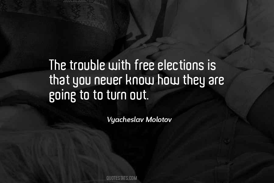 Quotes About Molotov #727902