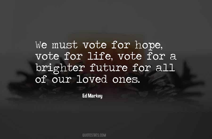 Quotes About Brighter Future #1248344