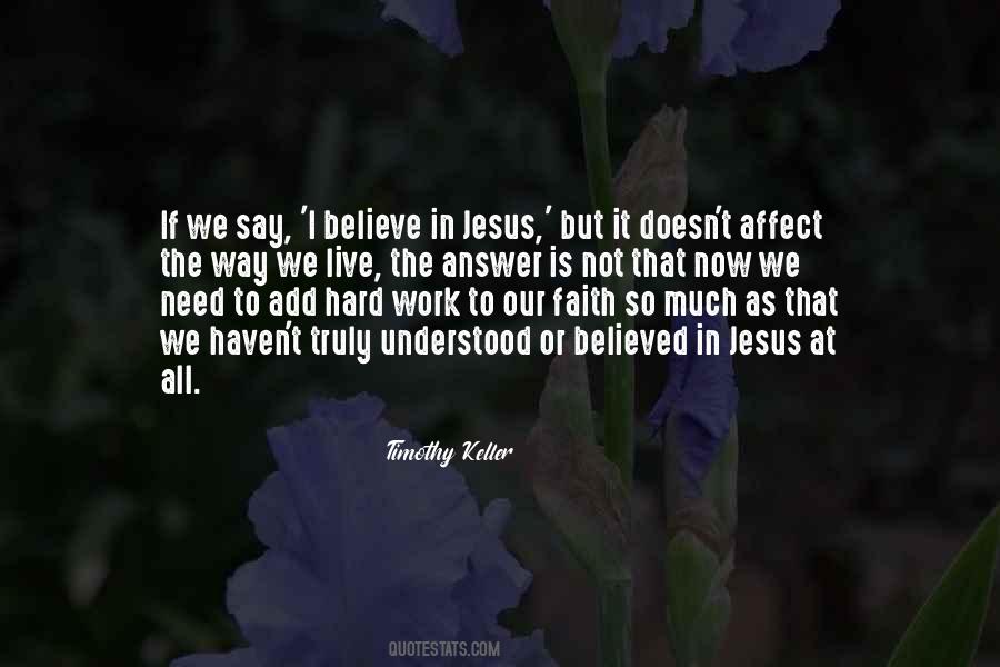 Quotes About Believe In Jesus #1532035