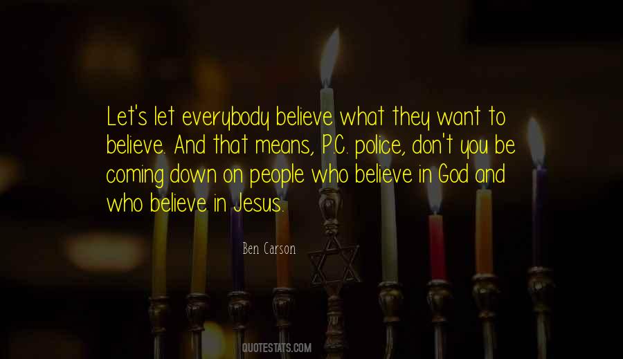 Quotes About Believe In Jesus #857974