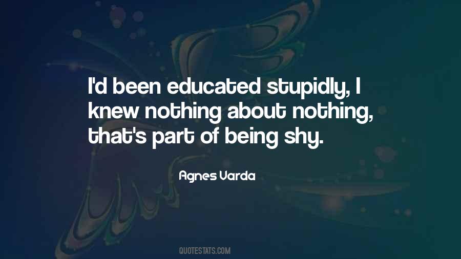 Quotes About Not Being Shy #1011609