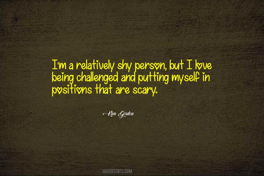 Quotes About Not Being Shy #152612