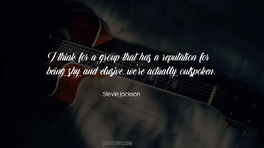 Quotes About Not Being Shy #183389