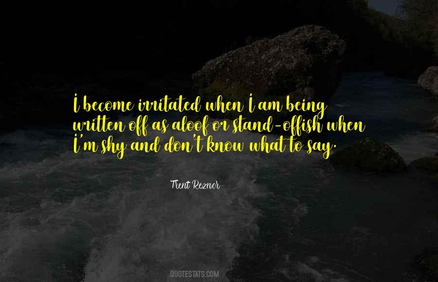 Quotes About Not Being Shy #525400