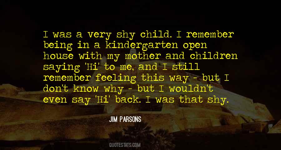 Quotes About Not Being Shy #935430