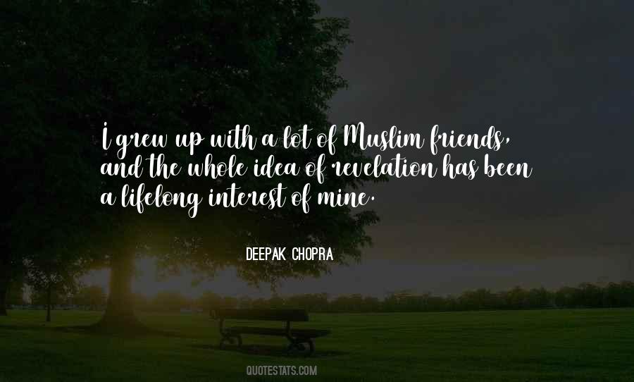 Quotes About Interest Friends #1028389