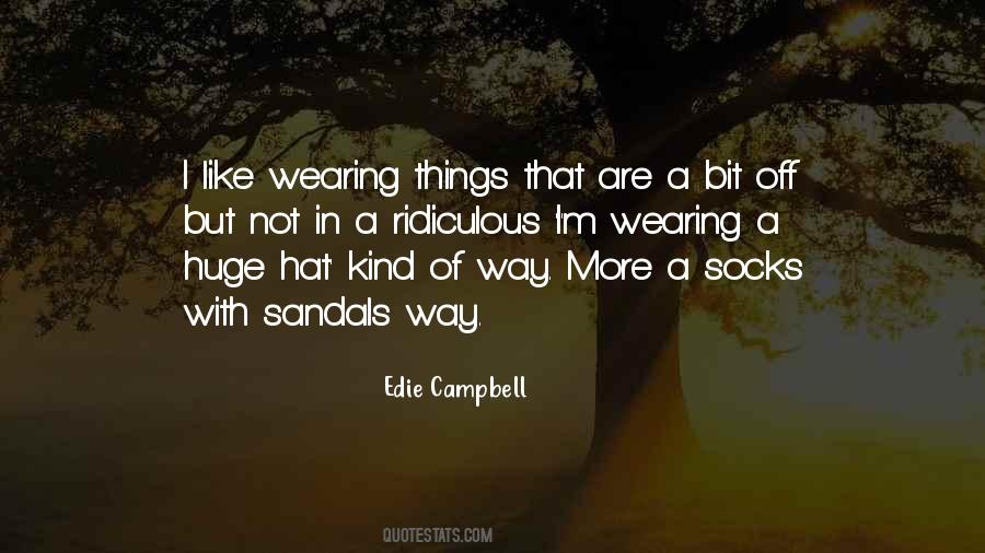 Wearing Sandals Quotes #1261766
