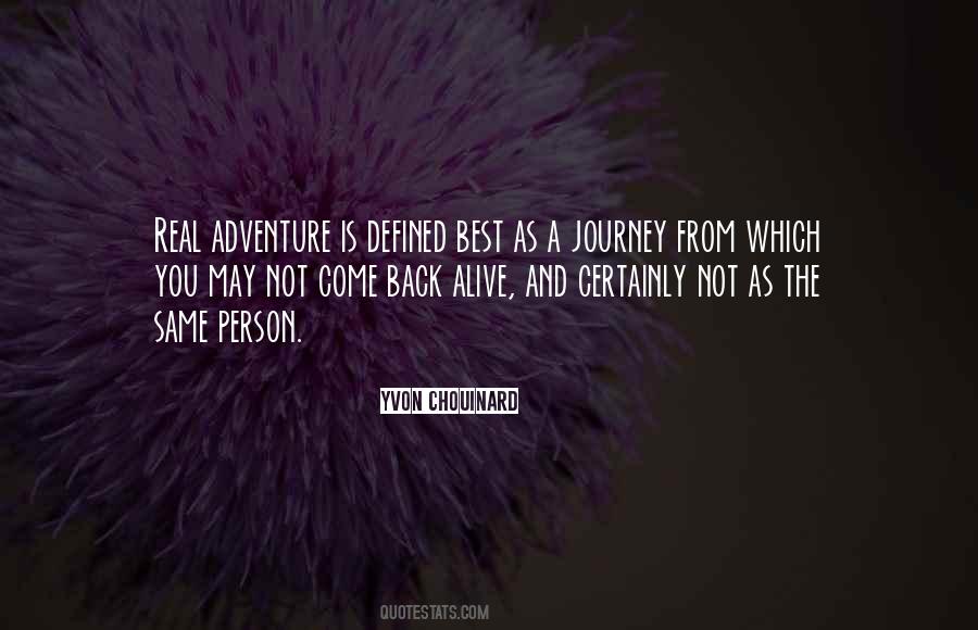 Quotes About Journey And Adventure #1633248