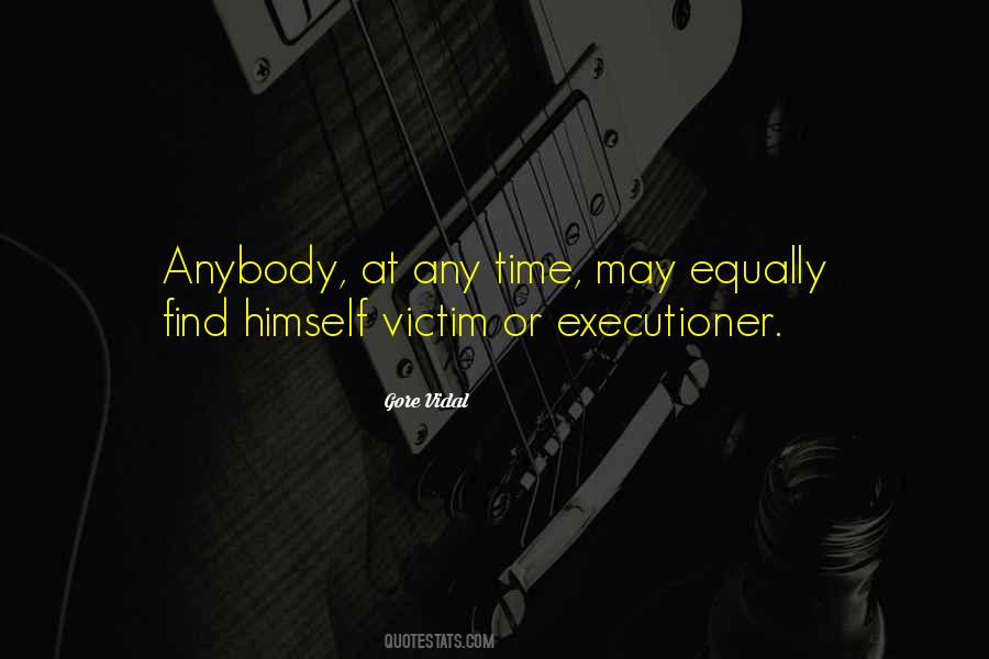 Quotes About Executioners #1273052