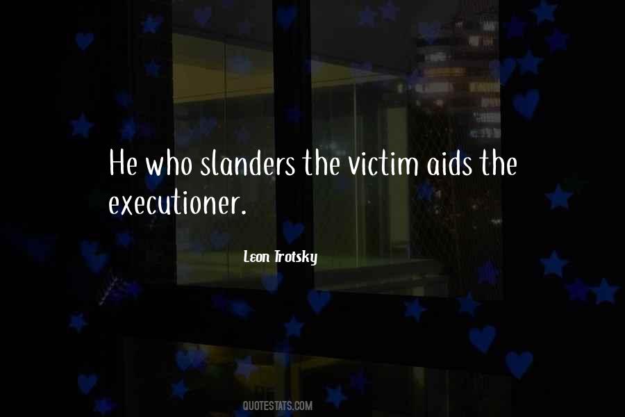 Quotes About Executioners #565471