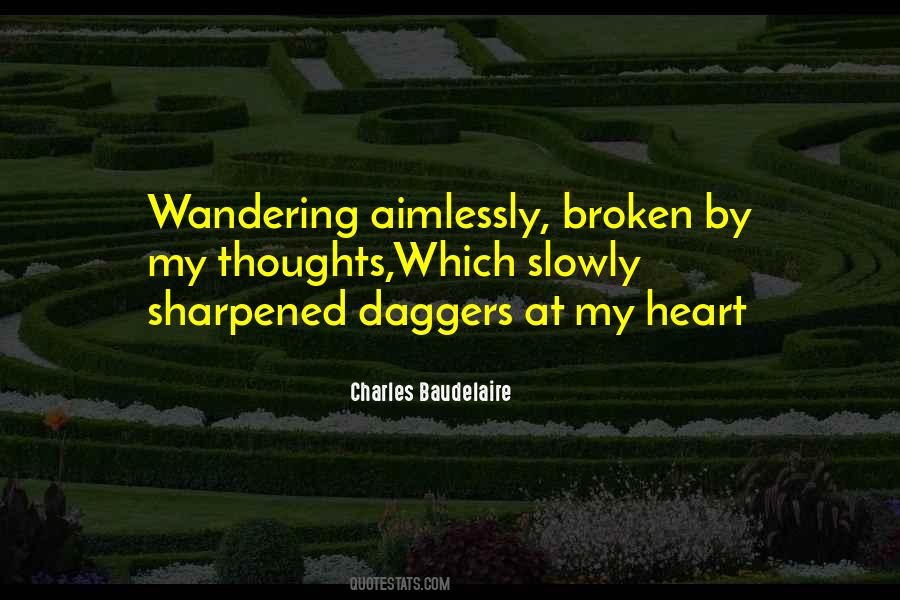 Quotes About Wandering Aimlessly #1196071