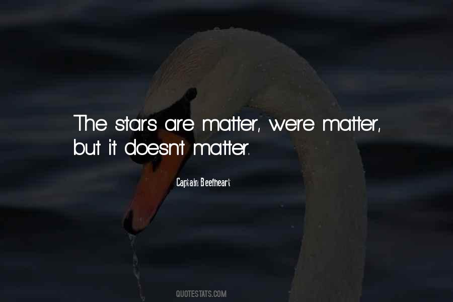 Matter But Quotes #1219607