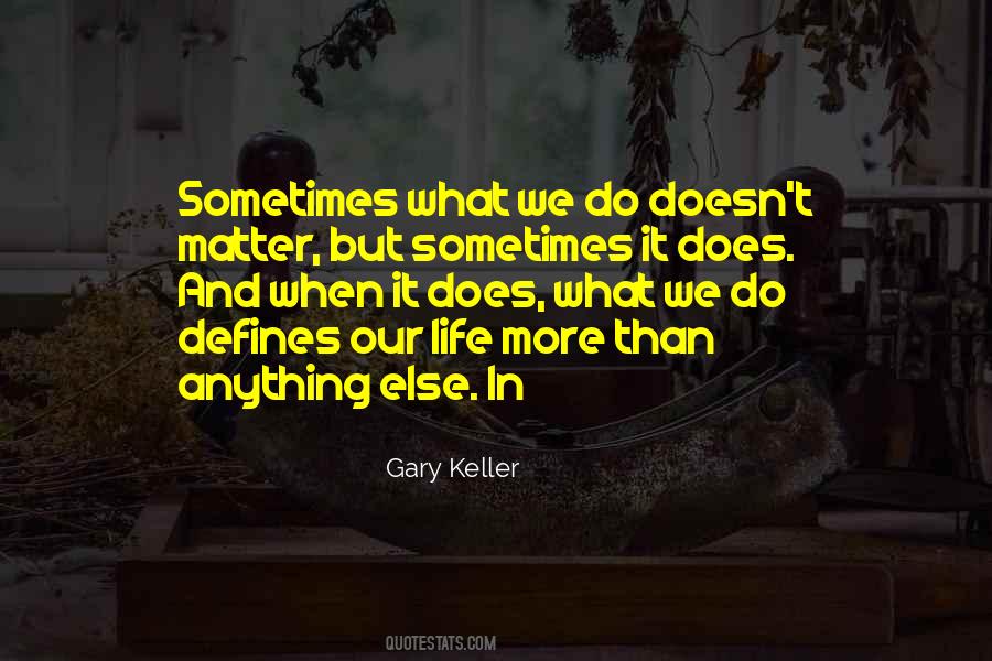 Matter But Quotes #415082