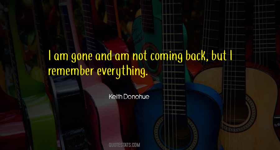 Quotes About Not Coming Back #1167178