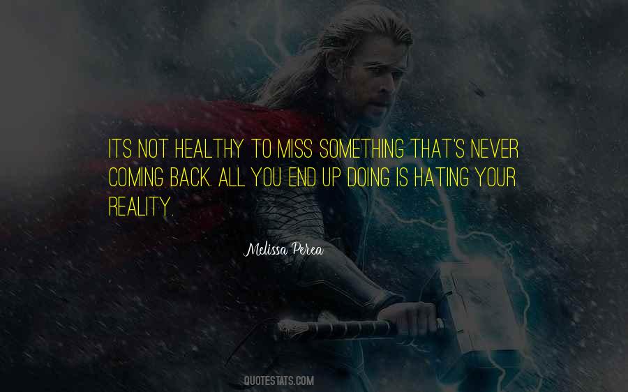 Quotes About Not Coming Back #543554