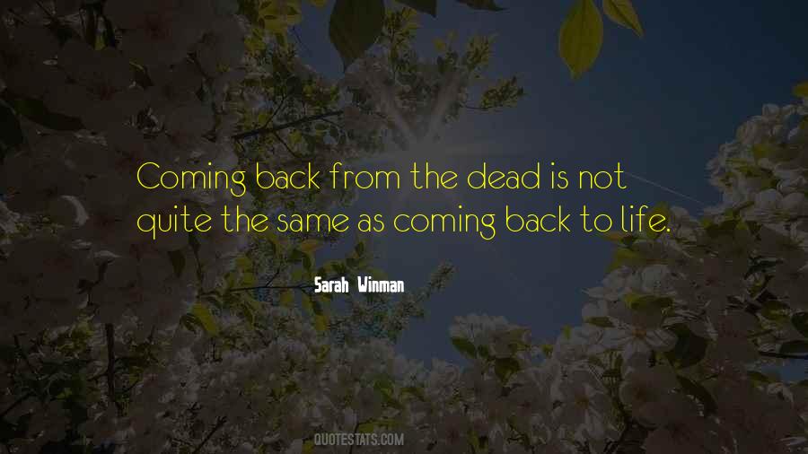 Quotes About Not Coming Back #557228