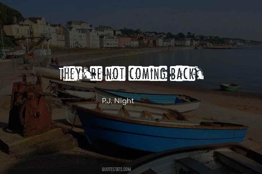 Quotes About Not Coming Back #894467