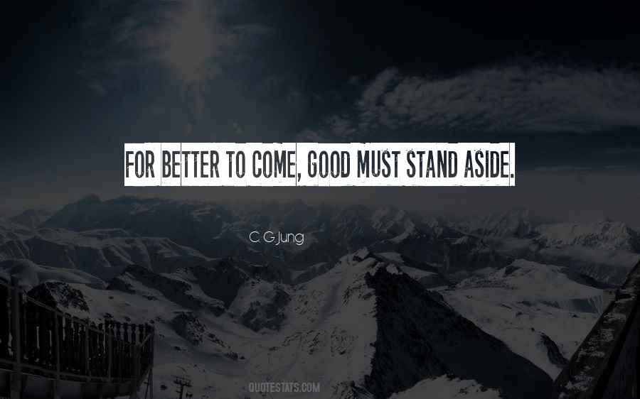 Stand Aside Quotes #50257