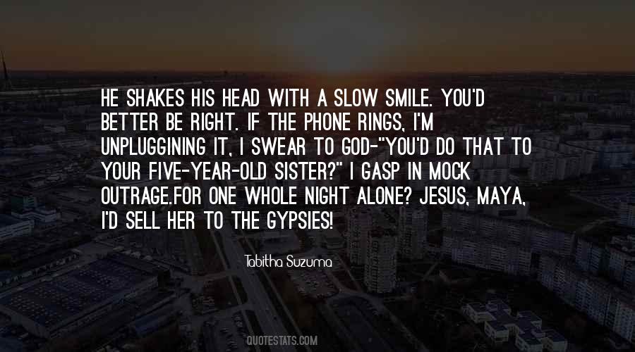 Quotes About A One Year Old #1078726
