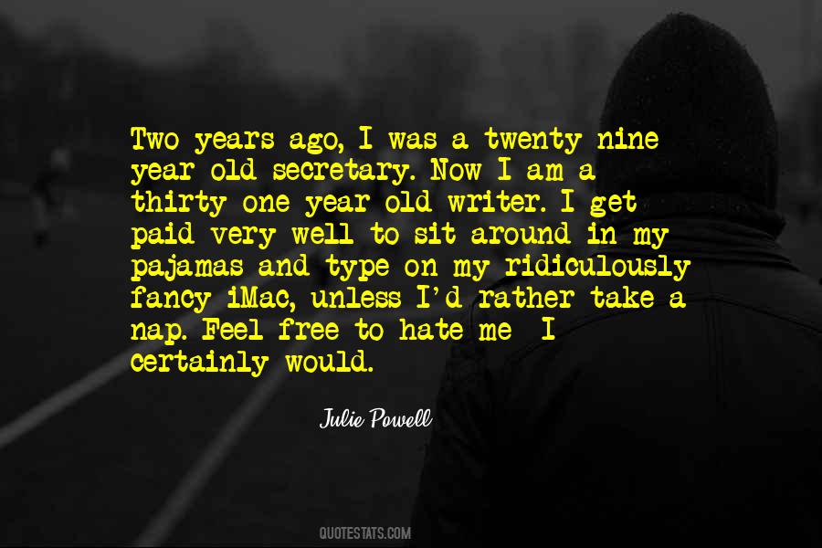 Quotes About A One Year Old #277349