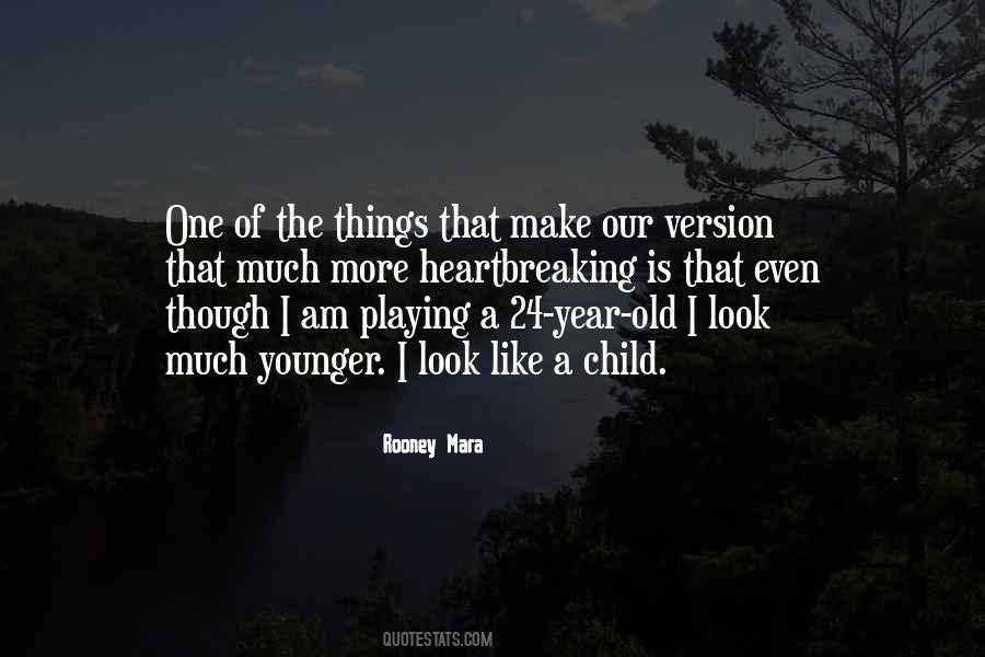 Quotes About A One Year Old #689138