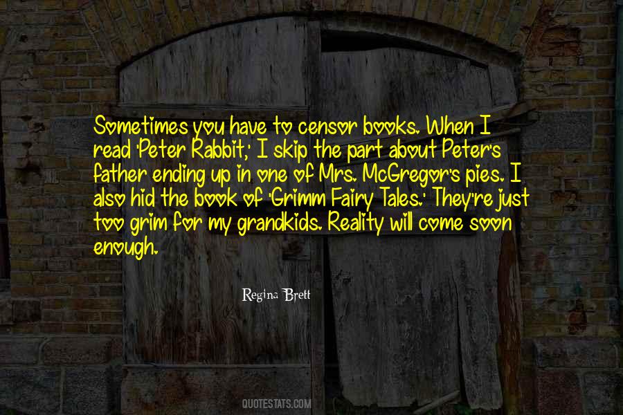Quotes About Grimm Fairy Tales #824281