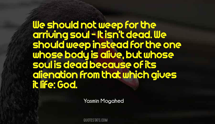 Quotes About Life Yasmin Mogahed #709765
