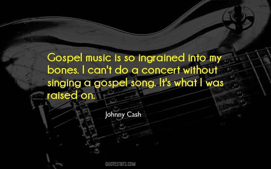 Quotes About Gospel Music #1341058