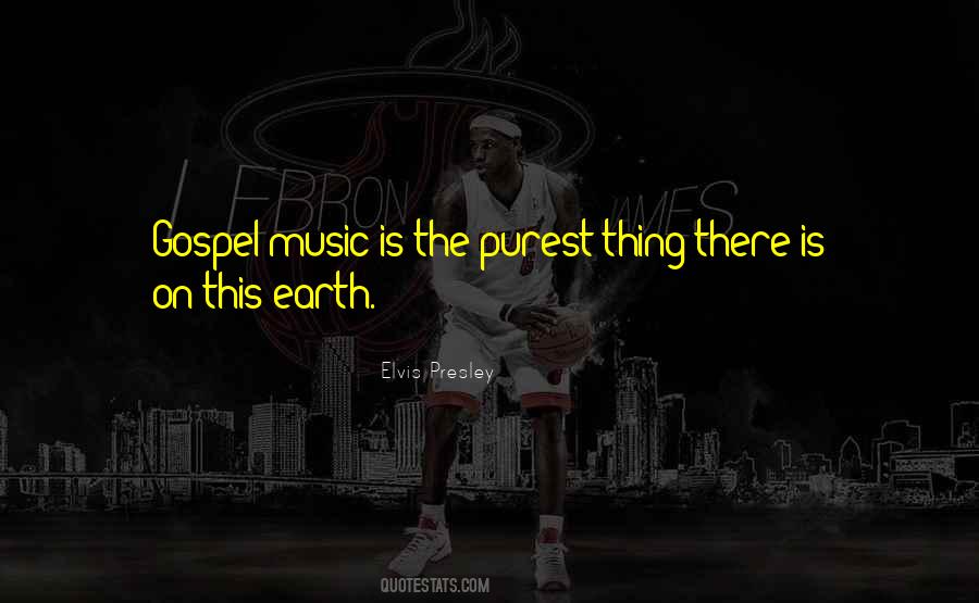 Quotes About Gospel Music #1584146