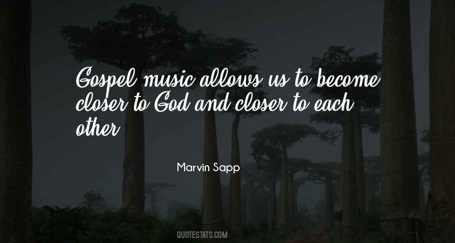 Quotes About Gospel Music #1686577