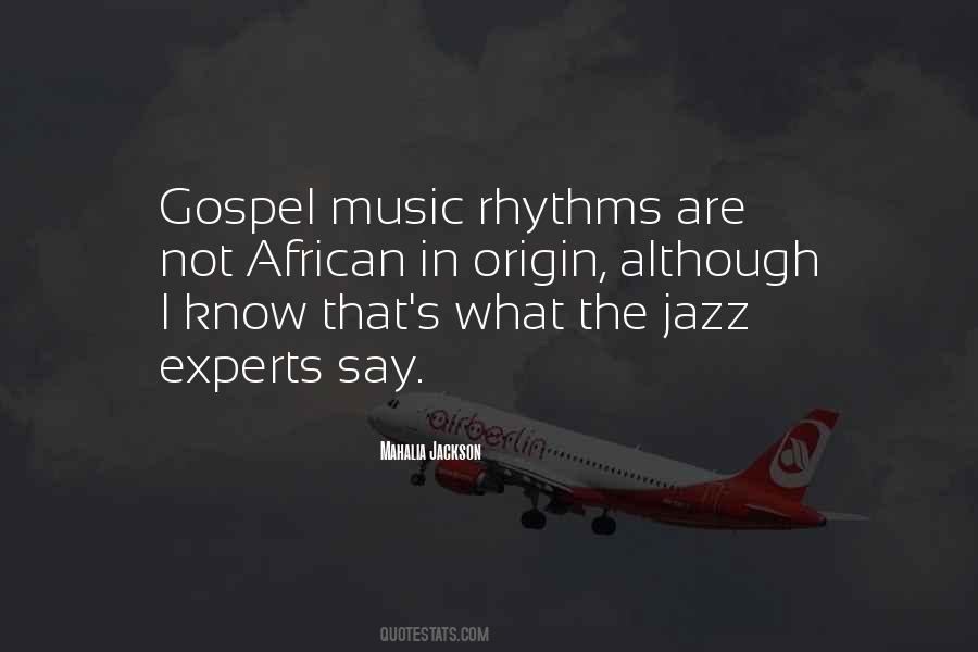 Quotes About Gospel Music #1687295