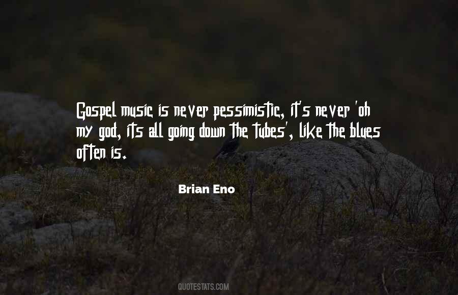 Quotes About Gospel Music #440901