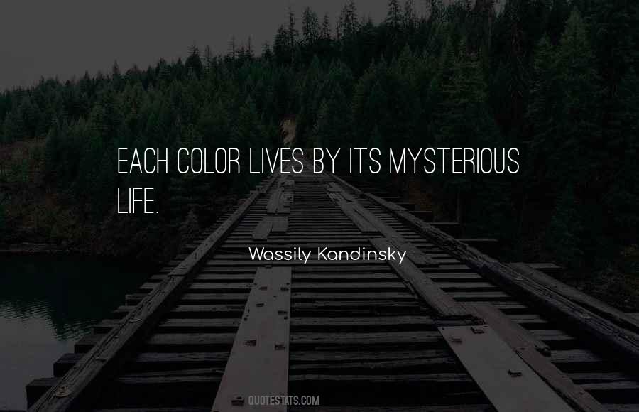 Quotes About Mysterious Life #155413