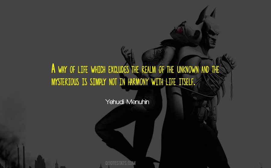 Quotes About Mysterious Life #273252