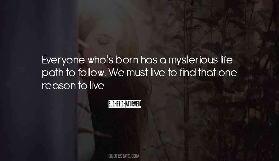 Quotes About Mysterious Life #661563