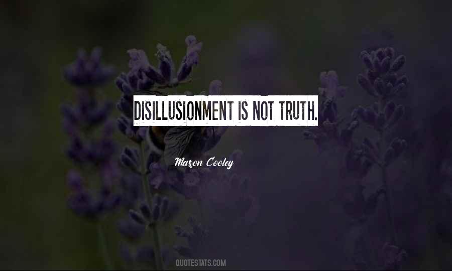 Quotes About Disillusionment #1334822