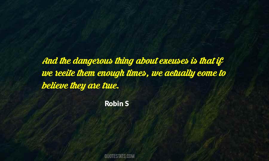 Quotes About Dangerous Times #1019583
