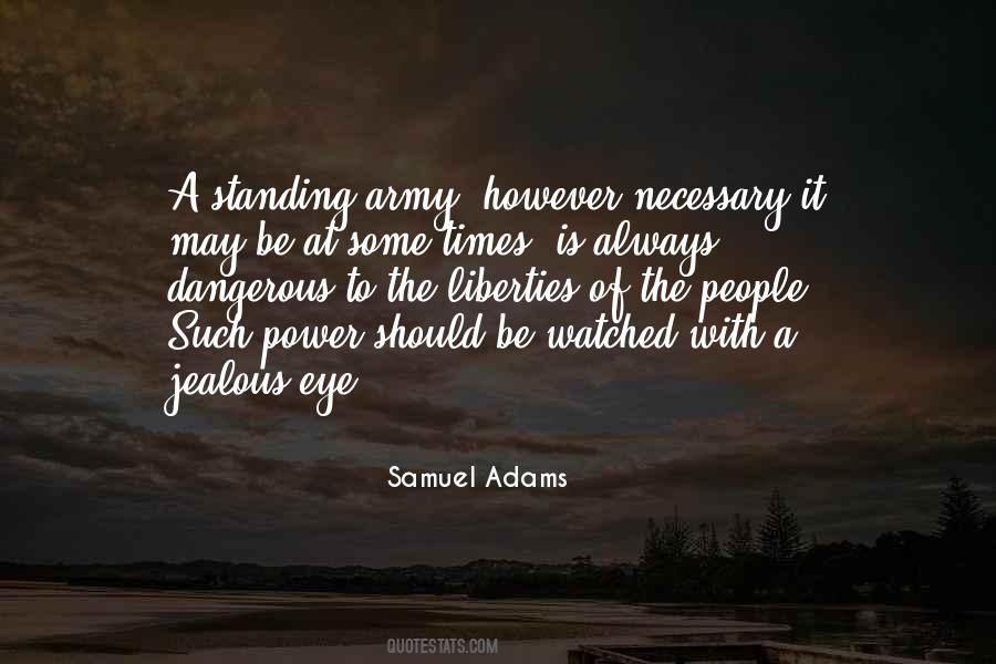 Quotes About Dangerous Times #1163998