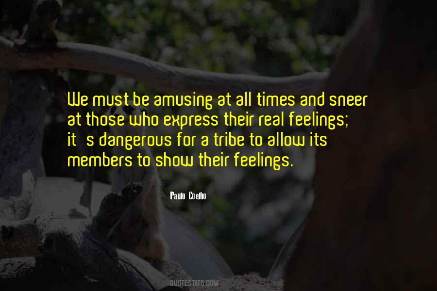 Quotes About Dangerous Times #1184505