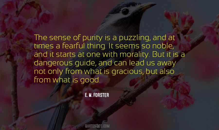 Quotes About Dangerous Times #1247083