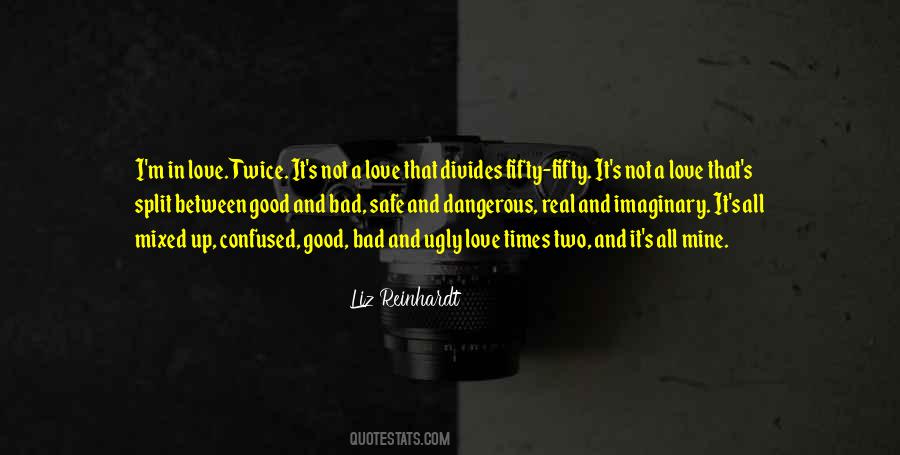 Quotes About Dangerous Times #1253309